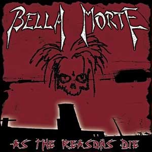 Bella Morte - As The Reasons Die production, mixing, mastering Kevin McNoldy